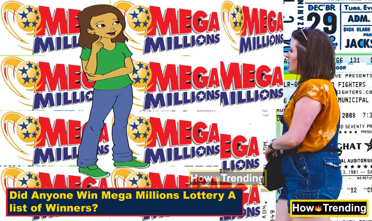 Did Anyone Win Mega Millions Lottery A list of Winners? » How Trending